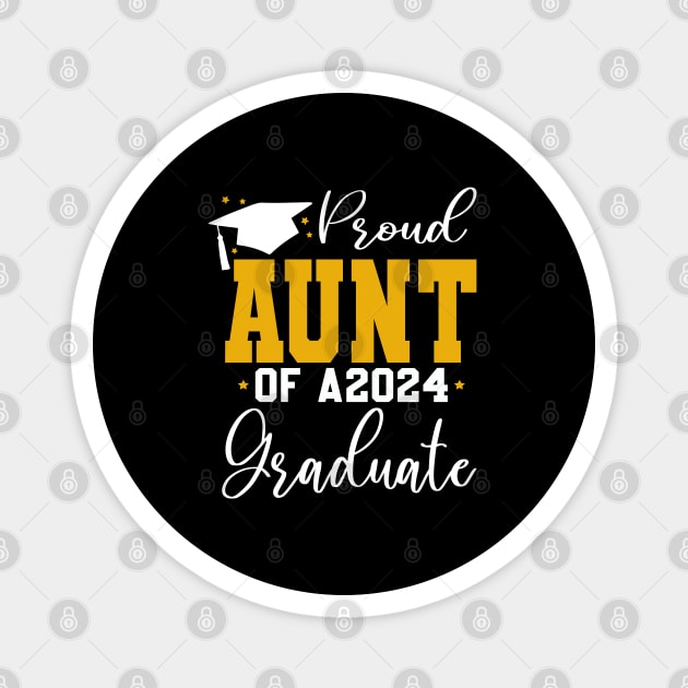 Senior Proud aunt of a Class of 2024 Graduate Magnet by Uniqueify